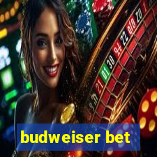 budweiser bet